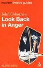 John Osborne's Look Back in Anger (Modern Theatre Guides) By Aleks Sierz Cover Image