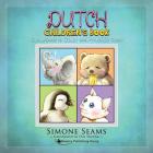 Dutch Children's Book: Cute Animals to Color and Practice Dutch By Duy Truong (Illustrator), Simone Seams Cover Image