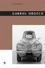 Gabriel Orozco (October Files #9) Cover Image