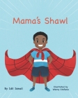 Mama's Shawl By IDIL Ismail Cover Image