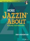 More Jazzin' about for Piano / Keyboard: Book & CD (Faber Edition: Jazzin' about) By Pam Wedgwood (Composer) Cover Image