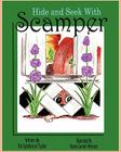 Hide and Seek with Scamper By Patricia Eytcheson Taylor, Nancy Garnett Peterson (Illustrator) Cover Image