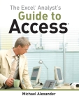 The Excel Analyst's Guide to Access Cover Image