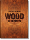 100 Contemporary Wood Buildings By Philip Jodidio Cover Image