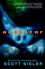 Ancestor: A Novel By Scott Sigler Cover Image