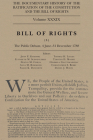 The Documentary History of the Ratification of the Constitution and the Bill of Rights, Volume 39: Bill of Rights, No. 3, The Public Debate, 4 June-31 December 1788 By John P. Kaminski (Editor), Thomas H. Linley (Editor), Elizabeth M. Schoenleber (Editor), Timothy D. Moore (Editor), Dustin M. Cohan (Editor), Oindrila Chattopadhyay (Editor), Anna M. Biermeier (Editor), Christopher S. Berry (Editor), Sarah K. Danforth (Editor), Daniel J. Hoefs (Editor) Cover Image