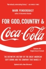 For God, Country, and Coca-Cola: The Definitive History of the Great American Soft Drink and the Company That Makes It Cover Image