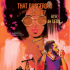 That Dangerous Energy By Aya de León Cover Image