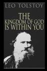 The Kingdom of God Is Within You By Leo Tolstoy Cover Image