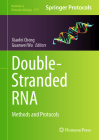 Double-Stranded RNA: Methods and Protocols (Methods in Molecular Biology #2771) By Xiaofei Cheng (Editor), Guanwei Wu (Editor) Cover Image