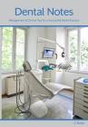 Dental Notes: Clinical and Management Tips By G. Borges Cover Image