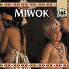 Miwok (Native Americans) By Barbara A. Gray-Kanatiiosh Cover Image