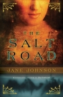 The Salt Road By Jane Johnson Cover Image