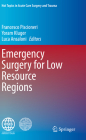 Emergency Surgery for Low Resource Regions (Hot Topics in Acute Care Surgery and Trauma) Cover Image