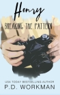 Henry, Breaking the Pattern By P. D. Workman Cover Image