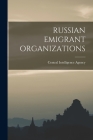Russian Emigrant Organizations Cover Image