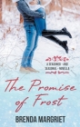 The Promise of Frost By Brenda Margriet Cover Image