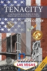 Tenacity: A Vegas Businessman Survives Brooklyn, the Marines, Corruption and Cancer to Achieve the American Dream: A True Life S By Ron Coury Cover Image