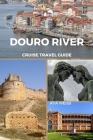 Douro River Cruise Travel Guide Cover Image