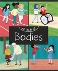 All Kinds of Bodies By Judith Heneghan, Ayesha Rubio (Illustrator) Cover Image
