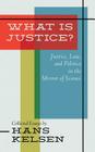 What Is Justice? Justice, Law and Politics in the Mirror of Science Cover Image