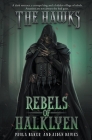 Rebels of Halklyen By Paula Baker, Aidan Davies Cover Image