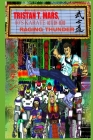 Tristan T Mars, 80s Karate Action Hero: Raging Thunder By Kenneth Pua (Illustrator), Andy Kunz Cover Image