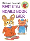 Richard Scarry's Best Little Board Book Ever By Richard Scarry, Random House (Illustrator) Cover Image