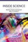 Inside Science: Revolution in Biology and Its Impact By Benjamin Lewin Cover Image