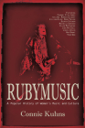 Rubymusic: A Popular History of Women’s Music and Culture By Connie Kuhns Cover Image