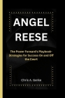 Angel Reese: The Power Forward's Playbook-Strategies for Success On and Off the Court Cover Image