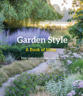 Garden Style: A Book of Ideas By Heidi Howcroft, Marianne Majerus Cover Image