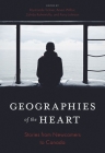 Geographies of the Heart: Stories from Newcomers to Canada Cover Image