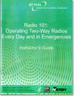 Radio 101: Operating Two-Way Radios, Every Day and in Emergencies: Instructor's Guide and CD; And Student's Handbook: Operating Two-Way Radios, Every (Dhhs (Niosh) Publication) By Catherine York Kingsley Westerman, National Institute for Occupational Safe (Editor) Cover Image