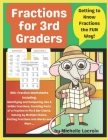 Fractions for 3rd Graders: Getting to Know Fractions the FUN Way! Cover Image