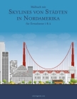 Malbuch mit Skylines von Städten in Nordamerika für Erwachsene 1 & 2 Cover Image