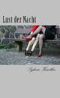 Lust der Nacht By Sylvia Knelles Cover Image