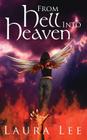 From Hell Into Heaven By Laura Lee Cover Image