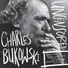 Charles Bukowski Uncensored Vinyl Edition: Selections and Candid Conversations from the Run With The Hunted Session By Charles Bukowski, Charles Bukowski (Read by) Cover Image