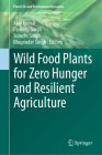 Wild Food Plants for Zero Hunger and Resilient Agriculture Cover Image