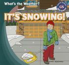 It's Snowing! (What's the Weather?) Cover Image