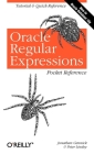 Oracle Regular Expressions Pocket Reference (Pocket Reference (O'Reilly)) Cover Image