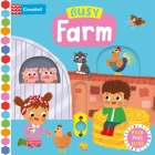 Busy Farm (Busy Books) By Campbell Books, Louise Forshaw (Illustrator) Cover Image