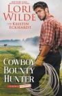 Cowboy Bounty Hunter By Lori Wilde, Kristin Eckhardt Cover Image