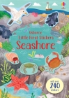 Little First Stickers Seashore By Jessica Greenwell, Stephanie Fizer Coleman (Illustrator) Cover Image