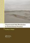 Unsaturated Soil Mechanics in Geotechnical Practice By Geoffrey E. Blight Cover Image