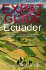 Expat Guide Ecuador By Jason Daniel Kilhoffer Cover Image
