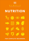 Simply Nutrition (DK Simply) Cover Image