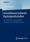 Immobilienverwaltende Kapitalgesellschaften: Steuerliche Vor- Und Nachteile Im Vergleich Zur Direktinvestition (Bestmasters) By Horst Haasmann Cover Image