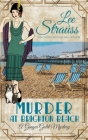 Murder at Brighton Beach (Ginger Gold Mystery #13) By Lee Strauss Cover Image